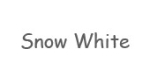 Snow White